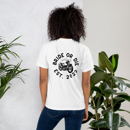 Bride or die Unisex Tee (White)