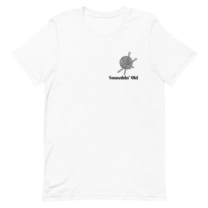 Somethin' Old Unisex Tee (White)